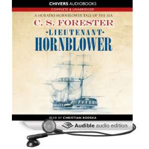  Lieutenant Hornblower (Audible Audio Edition): C. S 