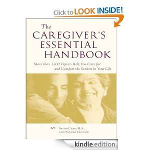 The Caregivers Essential Handbook : More than 1,200 Tips to Help You 