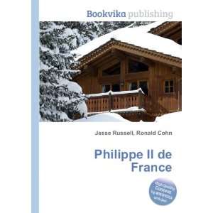 Philippe II de France Ronald Cohn Jesse Russell  Books