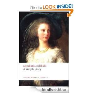 Simple Story (Oxford Worlds Classics) Elizabeth Inchbald, J. M. S 