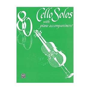  80 Cello Solos Musical Instruments