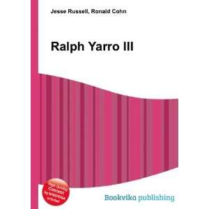  Ralph Yarro III Ronald Cohn Jesse Russell Books
