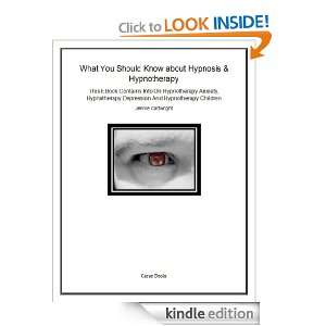 What You Should Know about Hypnosis & Hypnotherapy Jennie Cartwright 
