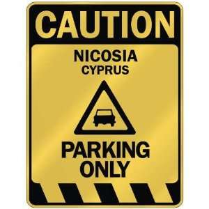   CAUTION NICOSIA PARKING ONLY  PARKING SIGN CYPRUS