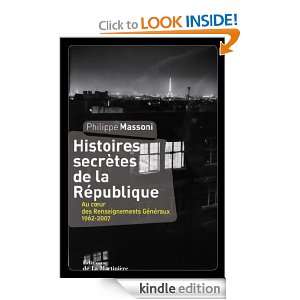 Histoires secrètes de la République (French Edition) Philippe 