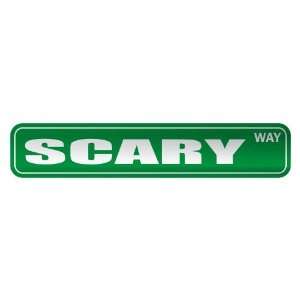   SCARY WAY  STREET SIGN ADJETIVE: Home Improvement