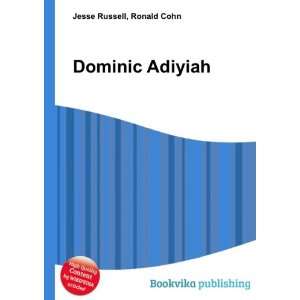  Dominic Adiyiah Ronald Cohn Jesse Russell Books