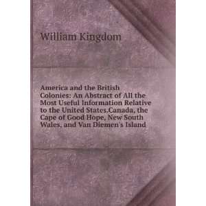   Hope, New South Wales, and Van Diemens Island: William Kingdom: Books