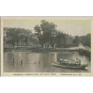  Reprint Chesapeake City, Maryland, ca. 1920  Causeway 
