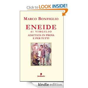 Eneide in prosa e per tutti (Emozioni senza tempo) (Italian Edition 
