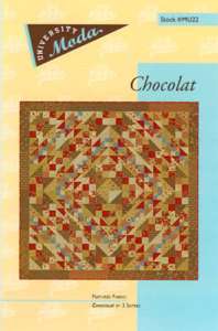 Moda University Chocolat quilt pattern  