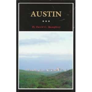  Austin A History of the Capital City (Fred Rider Cotten 