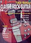Ultimate Teach Yourself Classic Rock Guitar **50 FREE GUITAR EXERCISE 