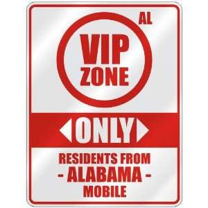  VIP ZONE  ONLY RESIDENTS FROM MOBILE  PARKING SIGN USA 