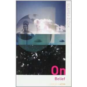    On Belief (Thinking in Action) [Paperback] Slavoj Zizek Books