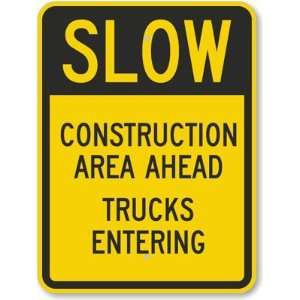  Slow   Construction Area Ahead Trucks Entering Diamond Grade Sign 
