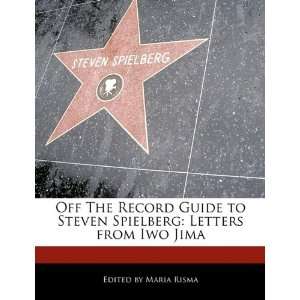   Spielberg Letters from Iwo Jima (9781171146889) Maria Risma Books