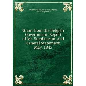   May, 1845 George Stephenson Sambre and Meuse railway company Books