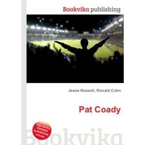  Pat Coady Ronald Cohn Jesse Russell Books