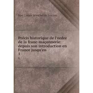   en France jusquen . 1: Jean Claude BÃ©suchet de Saunois: Books
