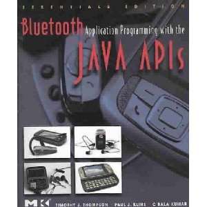  Bluetooth Application Programming with the Java APIs 