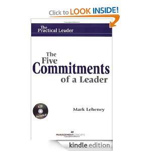 The Five Commitments of a Leader Mark Leheney  Kindle 