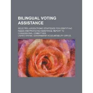  Bilingual voting assistance: selected jurisdictions 