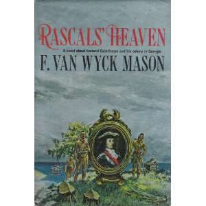  Rascals Heaven F. Van Wyck Mason Books