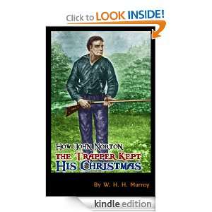   His Christmas (Illustrated) W. H. H. Murray  Kindle Store