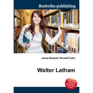  Walter Latham Ronald Cohn Jesse Russell Books