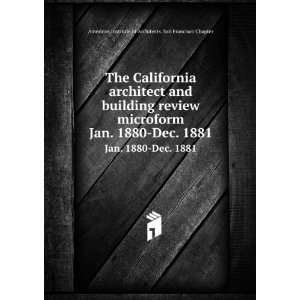   1881: American Institute of Architects. San Francisco Chapter: Books