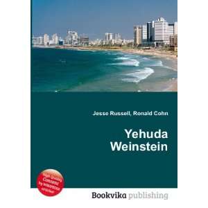  Yehuda Weinstein Ronald Cohn Jesse Russell Books