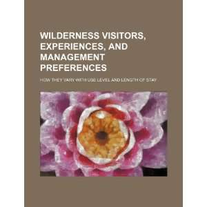  Wilderness visitors, experiences, and management 