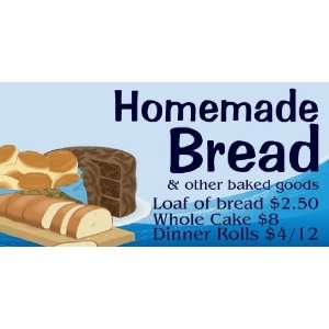  3x6 Vinyl Banner   Homemade bread 