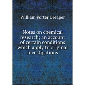   which apply to original investigations William Porter Dreaper Books