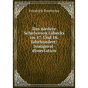   18. Jahrhundert Inaugural dissertation. Friedrich Praetorius Books