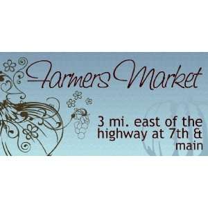    3x6 Vinyl Banner   Farmers Market 3mi East 