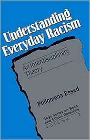 Understanding Everyday Racism, Vol. 2, (0803942567), Philomena Essed 