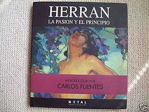 SATURNINO HERRAN. CARLOS FUENTES. Mexican Art Book.  
