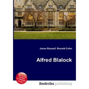  Alfred Blalock Ronald Cohn Jesse Russell Books
