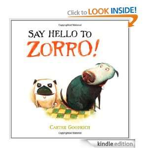 Say Hello to Zorro Carter Goodrich  Kindle Store