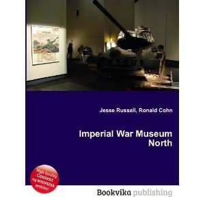  Imperial War Museum North Ronald Cohn Jesse Russell 