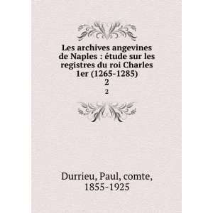   roi Charles 1er (1265 1285). 2 Paul, comte, 1855 1925 Durrieu Books