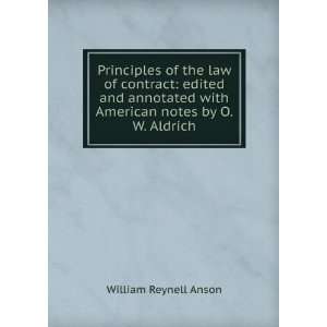   with American notes by O.W. Aldrich. William Reynell Anson Books