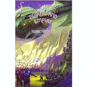  ROBOTS AND EMPIRE Isaac Asimov Books