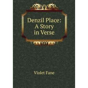  Denzil Place A Story in Verse Violet Fane Books