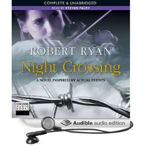   Crossing (Audible Audio Edition) Robert Ryan, Steven Pacey Books