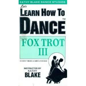  - 122713179_-com-kathy-blake-lets-learn-how-to-dance-fox-trot-iii-3-
