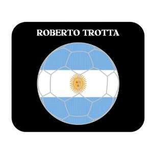  Roberto Trotta (Argentina) Soccer Mouse Pad Everything 