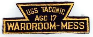 USS TACONIC, AGC 17, WARDROOM MESS   US NAVY SHIP PATCH  